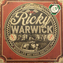 Ricky Warwick - When Life Was Hard & Fast - LP VINYL