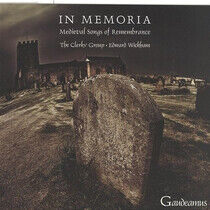 The Clerks' Group & Edward Wic - In Memoria - Medieval Songs of - CD