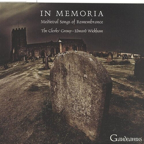 The Clerks\' Group & Edward Wic - In Memoria - Medieval Songs of - CD
