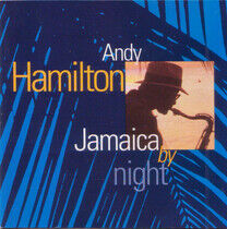 Andy Hamilton - Jamaica by Night - CD