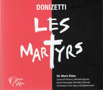 Sir Mark Elder - Donizetti: Les Martyrs - CD