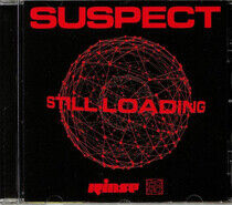 Suspect - Still Loading - CD
