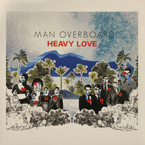 Man Overboard - Heavy Love (Ultra Clear w/ Sea - CD Mixed product