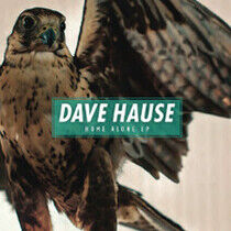 Dave Hause - Home Alone EP (Tri-Colored Vin - SINGLE VINYL