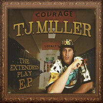Miller, T.J. - The Extended Play EP - CD