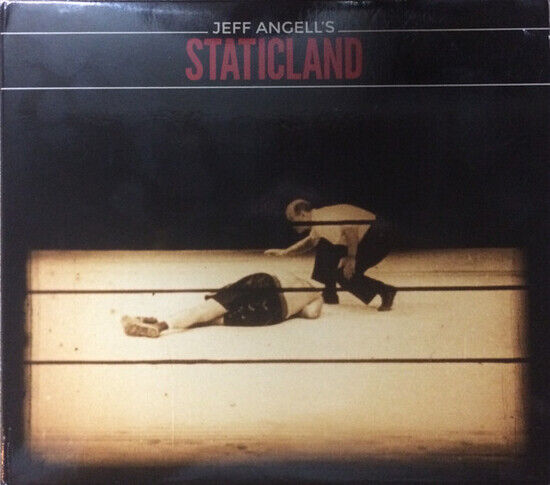 Jeff Angell\'s Staticland - Jeff Angell\'s Staticland - CD