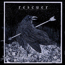 Rescuer - With Time Comes The Comfort - CD