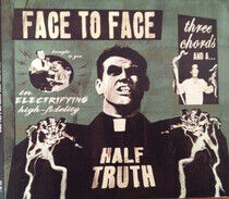 Face To Face - Three Chords And A Half Truth - CD