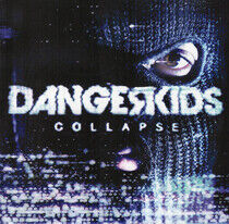 Dangerkids - Collapse - CD