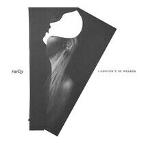 Rarity - I Couldn't Be Weaker (Vinyl) - LP VINYL