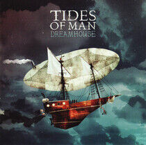 Tides Of Man - Dreamhouse - CD