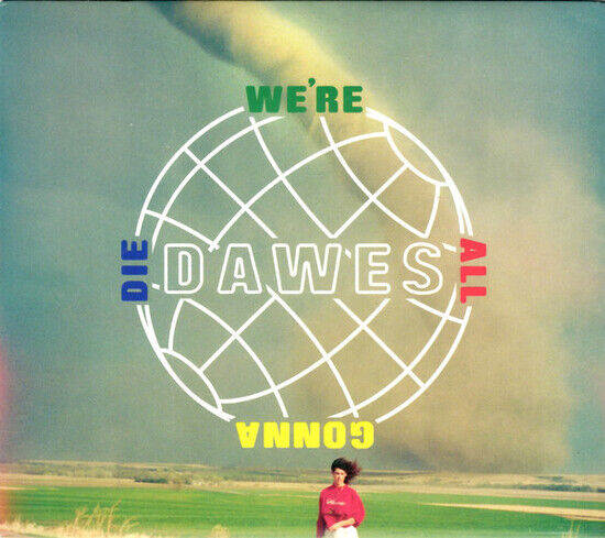 Dawes - We\'re All Gonna Die - CD
