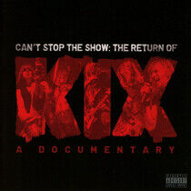 KIX - Can't Stop The Show: The Retur - DVD Mixed product