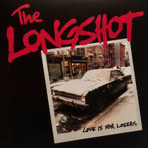 The Longshot - Love Is for Losers - LP VINYL