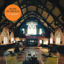 Band Of Skulls - By Default (Vinyl) - LP VINYL