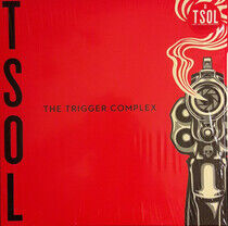 T.S.O.L. - The Trigger Complex (Vinyl) - LP VINYL