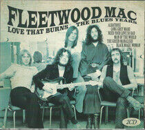 Fleetwood Mac - Love That Burns the Blues Year - CD