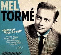 Mel Torm  - Sing for Your Supper - CD