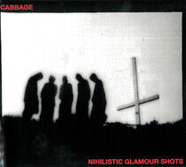 Cabbage - Nihilistic Glamour Shots - CD