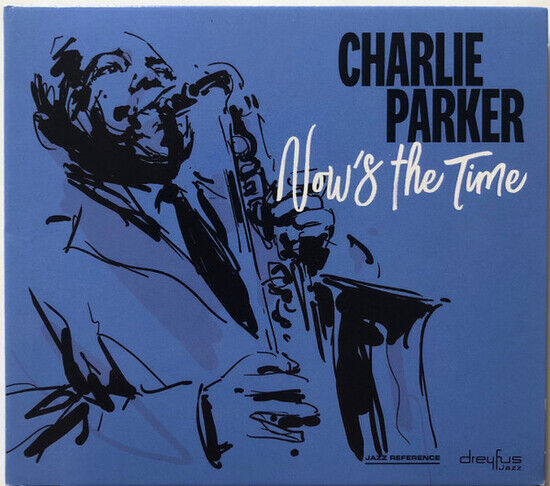Charlie Parker - Now\'s the Time - CD