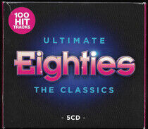 Ultimate 80s - The Classics - Ultimate 80s - The Classics - CD
