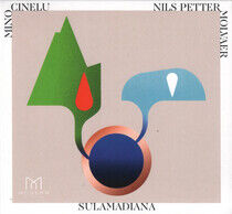 Mino Cinelu & Nils Petter Molv - SulaMadiana - CD
