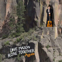 Dave Mason - Alone Together Again (Vinyl) - LP VINYL