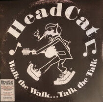HeadCat - Walk the Walk... Talk the Talk - LP VINYL