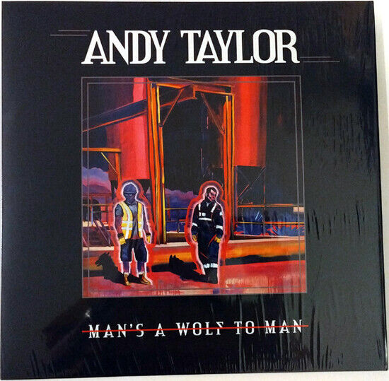 Andy Taylor - Man\'s A Wolf To Man - LP VINYL
