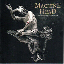 Machine Head -  F KINGD M AND CR WN - CD