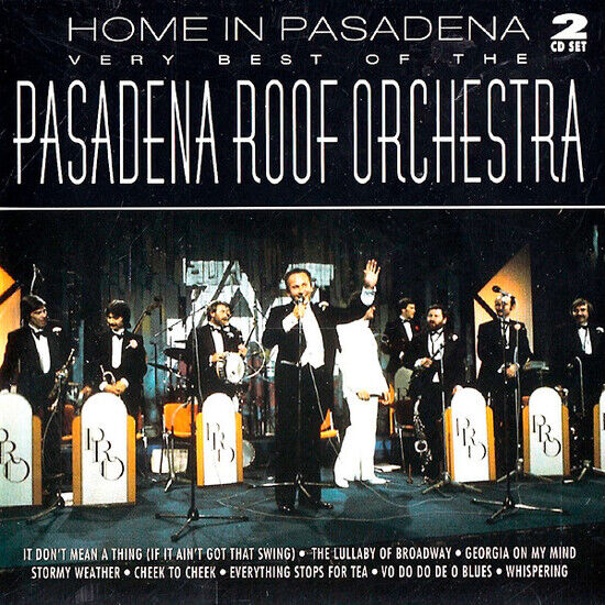 The Pasadena Roof Orchestra - Home in Pasadena: The Very Bes - CD