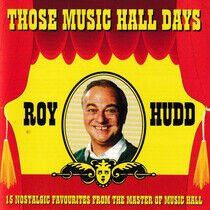 Roy Hudd - Those Music Hall Days - CD