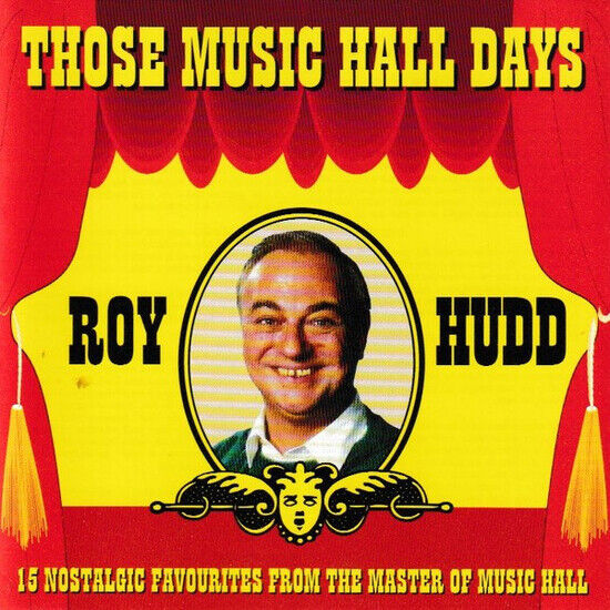 Roy Hudd - Those Music Hall Days - CD