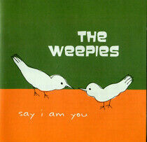 The Weepies - Say I Am You - CD