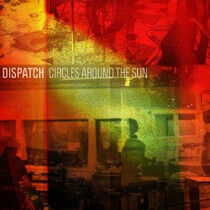 Dispatch - Circles Around The Sun - CD