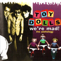 Toy Dolls - We're Mad! The Anthology - CD