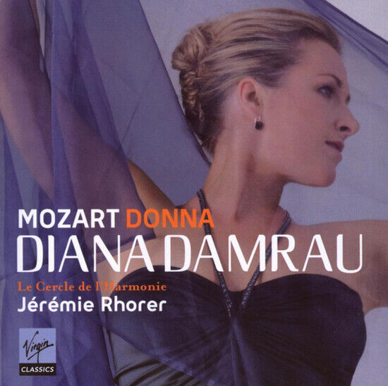Diana Damrau/Le Cercle De L\'Ha - Mozart: Opera & Concert Arias - CD