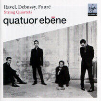 Quatuor  b ne - Debussy, Faur  & Ravel: String - CD