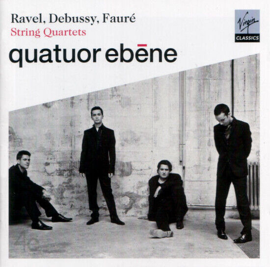 Quatuor  b ne - Debussy, Faur  & Ravel: String - CD