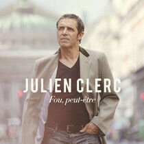 Julien Clerc - Fou, peut- tre - CD