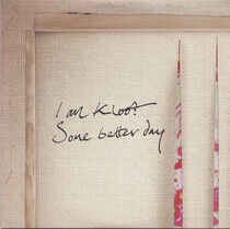 I Am Kloot - Some Better Day - CD