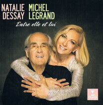 Natalie Dessay/Michel Legrand - Entre elle et lui - CD