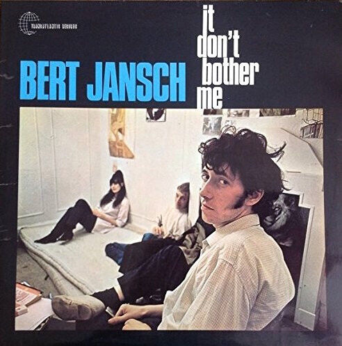 Bert Jansch - It Don\'t Bother Me - LP VINYL