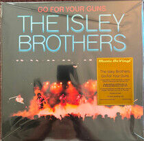 ISLEY BROTHERS - GO FOR YOUR GUNS -CLRD- - LP