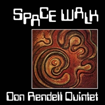 Don Rendell Quintet: Space Walk (Vinyl)