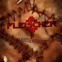 Fleischer: Knochenhauer (CD)