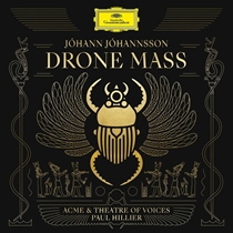 Jóhann Jóhannsson, Theatre of Voices, Paul Hillier, American Contemporary Music Ensemble - Drone Mass - LP