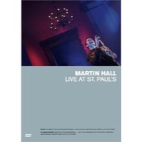 Hall, Martin: Live At Sct. Pauls (DVD)