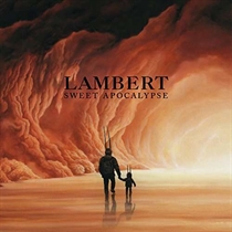Lambert: Sweet Apocalypse (Vinyl)