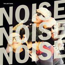 Last Gang: Noise Noise Noise (Vinyl)